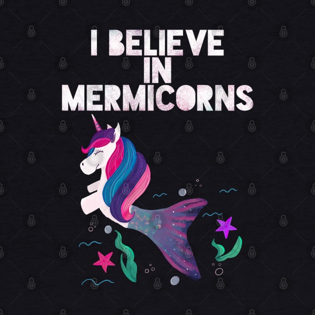 I believe in Mermicorns (pink) by Flockadoodle